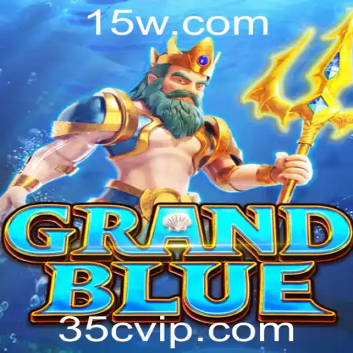 Descubra GRANDBLUE: O Jogo Fascinante que Une Aventuras e Desafios