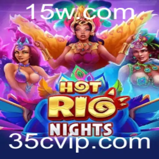 Descubra e Aprenda a Jogar HotRioNights – Sua Aventura de 35c
